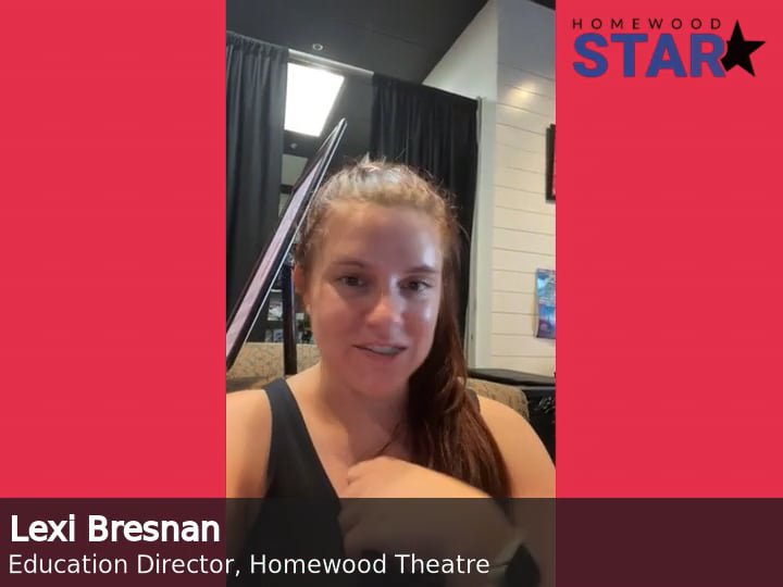 Meet: Lexi Bresnan, Director of Education at Homewood Theatre